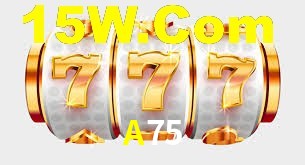 A75